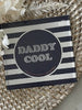 Daddy Cool Debosser