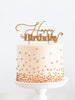 Happy Birthday Rose Gold Metal Cake Topper V1