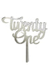 Twenty One Mirror Cake Topper