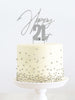 Happy 21st Silver Metal Cake Topper