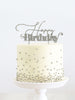 Happy Birthday Silver Metal Cake Topper V1